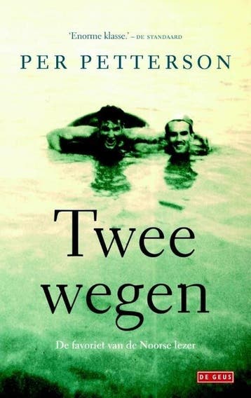 Twee wegen (9789044526431, Per Petterson), Verzenden, Nieuw