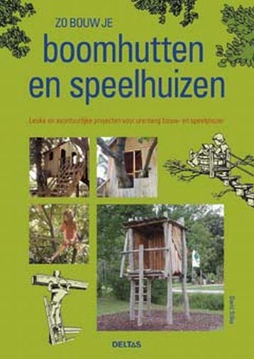 Zo bouw je boomhutten en speelhuizen - D. Stiles, Verzenden, Gelezen, D. Stiles
