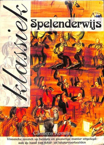 Muziek spelenderwijs - Clemens Romijn 5028421992358, Verzenden, Gelezen, Clemens Romijn