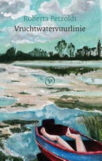 Vruchtwatervuurlinie 9789028282469 Roberta Petzoldt, Verzenden, Gelezen, Roberta Petzoldt