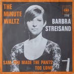 Single vinyl / 7 inch - Barbra Streisand - The Minute Waltz, Verzenden, Zo goed als nieuw, 7 inch, Pop