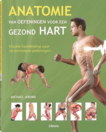 anatomie van oefeningen voor een gezond hart 9789089989765, Boeken, Verzenden, Zo goed als nieuw