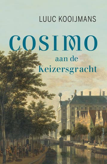 Cosimo aan de Keizersgracht (9789044638677, Luuc Kooijmans), Verzenden, Nieuw