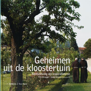 Geheimen uit de kloostertuin - Tini Brugge 9789059950610, Verzenden, Gelezen, Tini Brugge