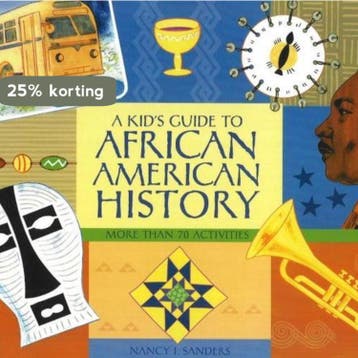 A Kids Guide to African American History - Nancy  I., Verzenden, Gelezen, Nancy  I. Sanders