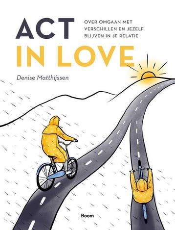 9789024452033 ACT in love Denise Matthijssen, Verzenden, Nieuw, Denise Matthijssen