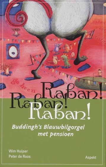 Raban! Raban! Raban! - W. Huijser 9789059115811, Verzenden, Zo goed als nieuw, W. Huijser