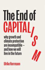 9781915590930 The End of Capitalism Ulrike Herrmann, Verzenden, Nieuw, Ulrike Herrmann