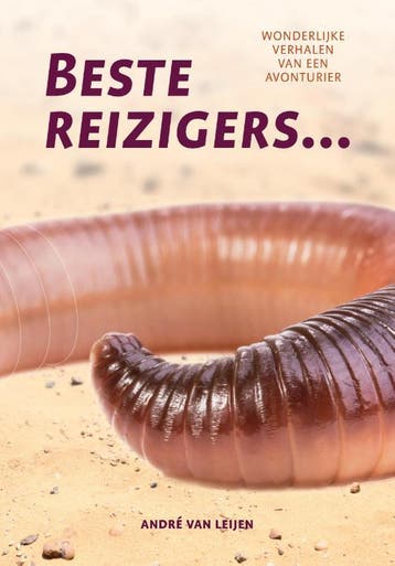 Beste Reizigers... | André Leijen | Nieuw, Ophalen of Verzenden, Nieuw, André Leijen