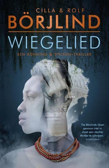Wiegelied / Rönning & Stilton / 4 - Cilla En Rolf Börjlind, Verzenden, Zo goed als nieuw, Cilla En Rolf Börjlind