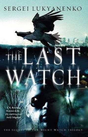 Last Watch - Sergei Lukyanenko 9780434017386, Boeken, Verzenden, Gelezen, Sergei Lukyanenko