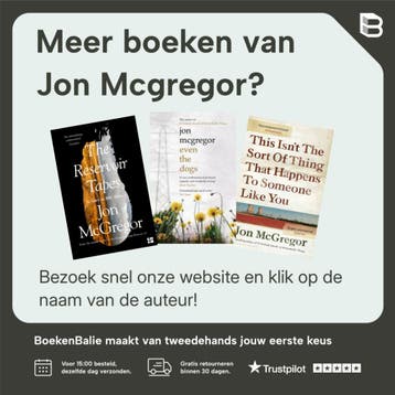 This Isnt the Sort of Thing That Happens to Someone Like, Verzenden, Gelezen, Jon Mcgregor
