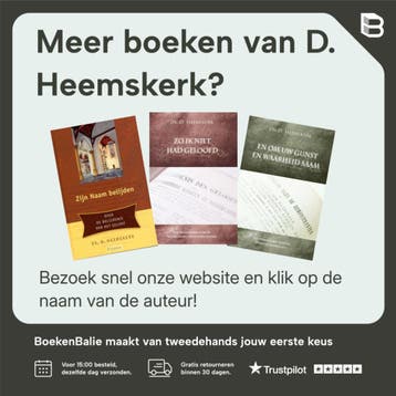 GELOVIG KOMEN TOT CHRISTUS JEZUS - D. Heemskerk, Boeken, Verzenden, Gelezen, D. Heemskerk