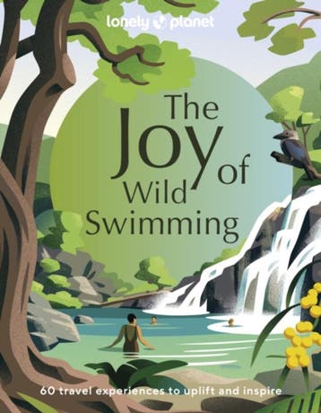 Lonely Planet The Joy Of Wild Swimming |  | Nieuw, Ophalen of Verzenden, Nieuw