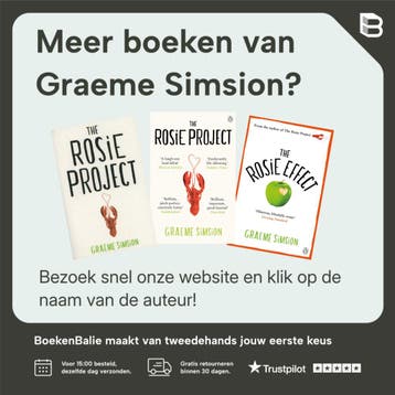 The Rosie Effect / The Rosie Project / 1 - Graeme Simsion, Boeken, Verzenden, Gelezen, Graeme Simsion