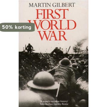First World War - Martin Gilbert 9780006376668, Boeken, Verzenden, Gelezen, Martin Gilbert