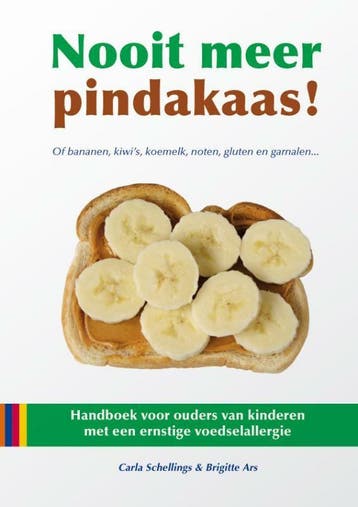 Nooit meer pindakaas! - C. Schellings 9789065232298, Verzenden, Zo goed als nieuw, C. Schellings