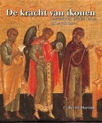 De kracht van ikonen. Russische en Griekse ikonen 15de-19de, Verzenden, Gelezen, S. Morsink