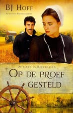 Op de proef gesteld 2 De jaren in Riverhaven 9789064511417, Boeken, Verzenden, Gelezen, BJ Hoff