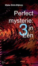PERFECT MYSTERIE: DRIE IN EEN 9789055603367, Verzenden, Gelezen, M. Brink-Blijdorp