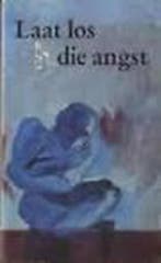 Laat los die angst 9789073048010 Jan van der Laan, Verzenden, Gelezen, Jan van der Laan