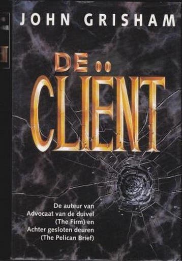 De Client - John Grisham 9789022955864, Verzenden, Gelezen, John Grisham
