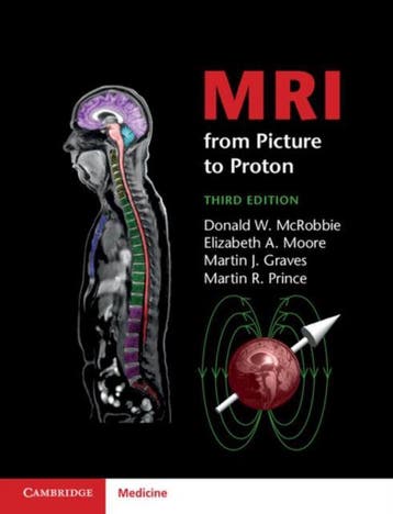 9781107643239 MRI from Picture to Proton | Tweedehands, Verzenden, Zo goed als nieuw, Donald W. Mcrobbie