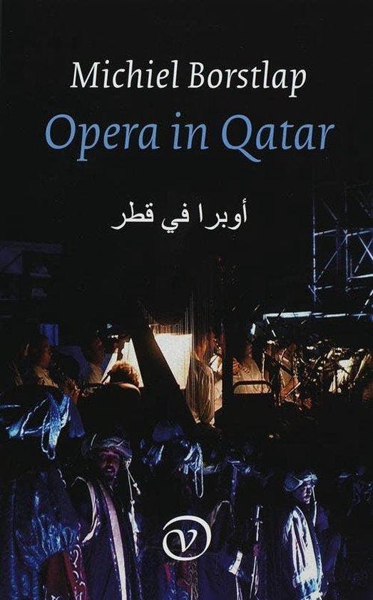 Opera in Qatar, Boeken, Literatuur, Ophalen of Verzenden