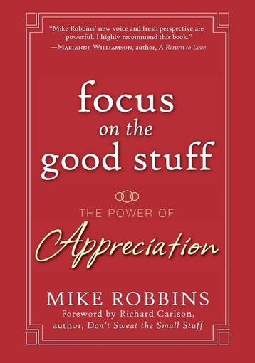 Focus on the Good Stuff - Mike Robbins 9780787988791, Boeken, Verzenden, Gelezen, Mike Robbins
