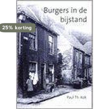 Burgers in de bijstand - P.Th. Kok 9789051942088, Verzenden, Gelezen, P.Th. Kok