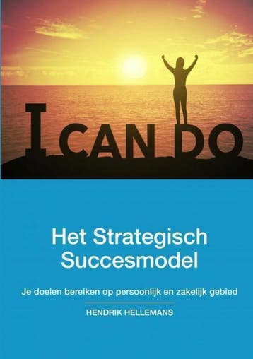 Het Strategisch Succesmodel - Hendrik Hellemans, Boeken, Verzenden, Gelezen, Hendrik Hellemans