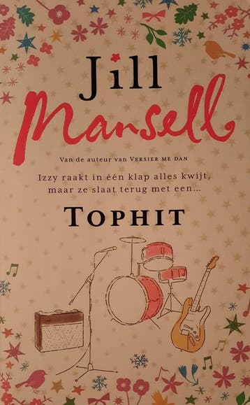 TOPHIT (Izzy raakt in een klap alles kwijt, maar ze slaat, Verzenden, Gelezen, Jill Mansell