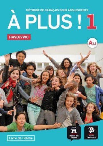 9789463250023 A plus ! 1 - A plus ! 1 - Livre de leleve ..., Verzenden, Nieuw, Ana Carrion