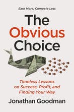 The Obvious Choice 9781400249138 Jonathan Goodman, Verzenden, Gelezen, Jonathan Goodman
