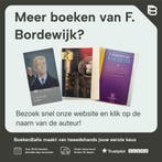 Een onmiskenbare verwantschap 9789023462828 F. Bordewijk, Boeken, Verzenden, Gelezen, F. Bordewijk