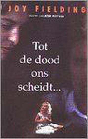 TOT DE DOOD ONS SCHEIDT - FIELDING 9789026973611, Verzenden, Gelezen, FIELDING