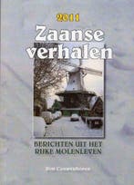 Zaanse Verhalen 2011 9789490492007 Ron Couwenhoven, Verzenden, Zo goed als nieuw, Ron Couwenhoven