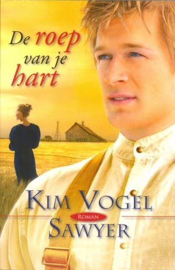 ROEP VAN JE HART, DE - Kim Vogel Sawyer 9789064511226, Verzenden, Zo goed als nieuw, Kim Vogel Sawyer