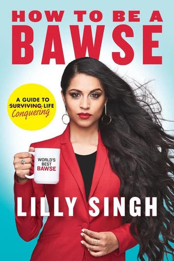 How to Be a Bawse - Lilly Singh 9780425286463, Verzenden, Zo goed als nieuw, Lilly Singh