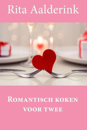 Romantisch koken voor twee - Rita Aalderink 9789087595470, Verzenden, Zo goed als nieuw, Rita Aalderink