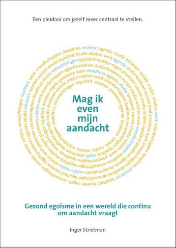 Mag ik even mijn aandacht 9789021579160 Inger Strietman, Verzenden, Gelezen, Inger Strietman