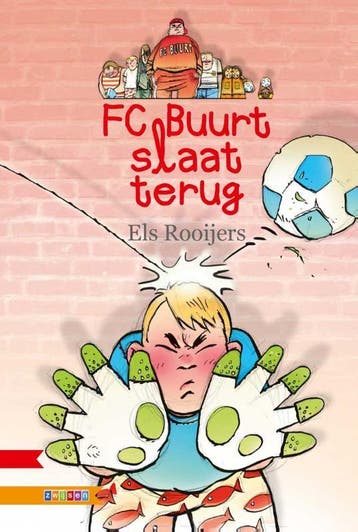 FC Buurt slaat terug / B.O.J. - Els Rooijers 9789048723287, Verzenden, Gelezen, Els Rooijers