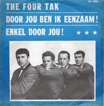 Four Tak - Door jou ben ik eenzaam + Kom terug (Vinylsin..., Nieuw in verpakking