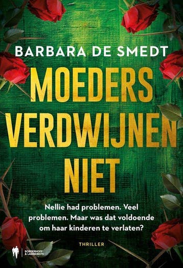 Moeders verdwijnen niet - Barbara De Smedt 9789493522305, Verzenden, Zo goed als nieuw, Barbara De Smedt