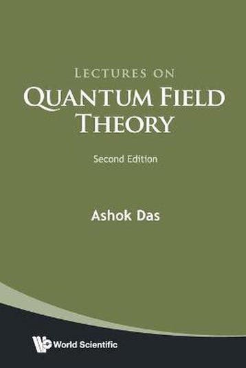 Lectures on Quantum Field Theory - Ashok Das 9789811222160, Verzenden, Gelezen, Ashok Das