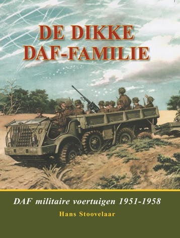 De dikke DAF-familie - Hans Stoovelaar 9789060133354, Verzenden, Zo goed als nieuw, Hans Stoovelaar