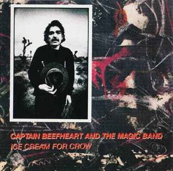Captain Beefheart &amp; The Magic Band - Ice Cream For Crow, Ophalen of Verzenden, Gebruikt
