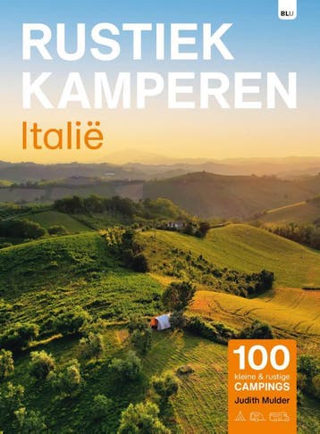 Rustiek Kamperen Italië | Judith Mulder | Nieuw, Ophalen of Verzenden, Nieuw, Judith Mulder