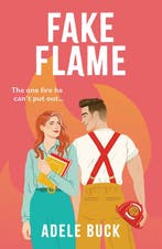 Fake Flame 9780263322828 Adele Buck, Verzenden, Gelezen, Adele Buck