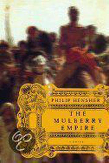 The Mulberry Empire 9780375414886 Philip Hensher, Verzenden, Gelezen, Philip Hensher